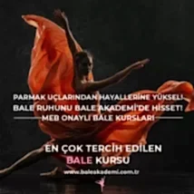 Bale Akademi - Yeteneklerinizi Keşfedip Geliştirerek Bale Dünyasına Adınızı Yazdırın!